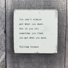 Load image into Gallery viewer, Little Gem - What You Want