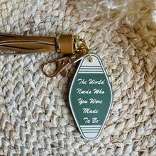 Load image into Gallery viewer, The World Needs Keychain