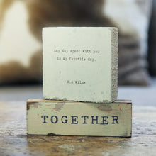 Load image into Gallery viewer, Little Gem - Any Day Spent