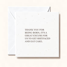 Load image into Gallery viewer, Card - Get Shitfaced
