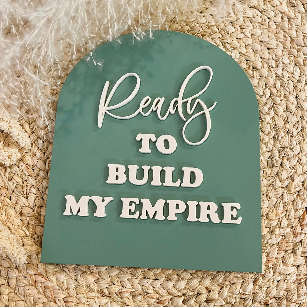 Arch Sign - My Empire
