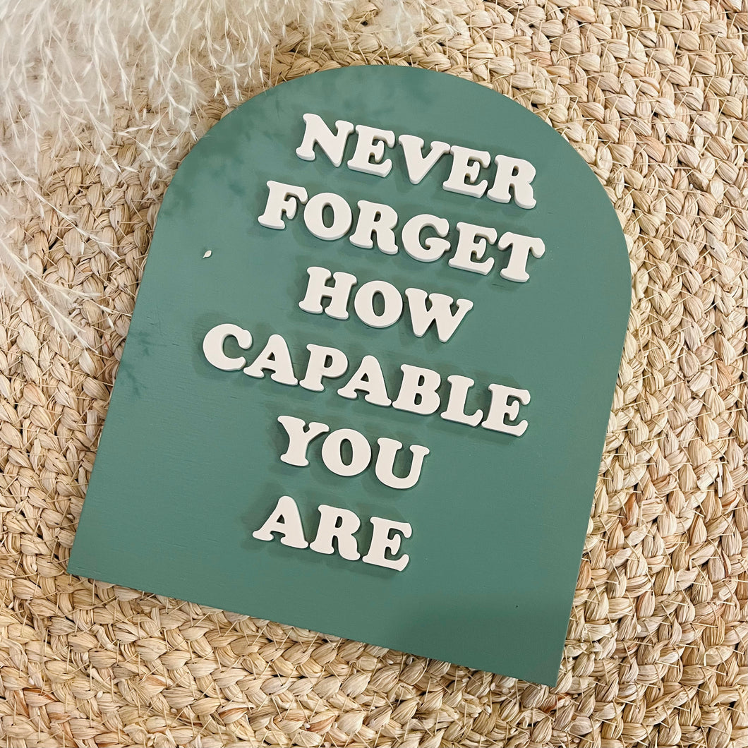 Arch Sign - Never Forget