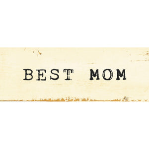 Best Mom - Timber Bit