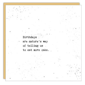 Card - Birthdays Are Nature's