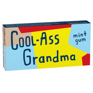 Gum - Cool Ass Grandma