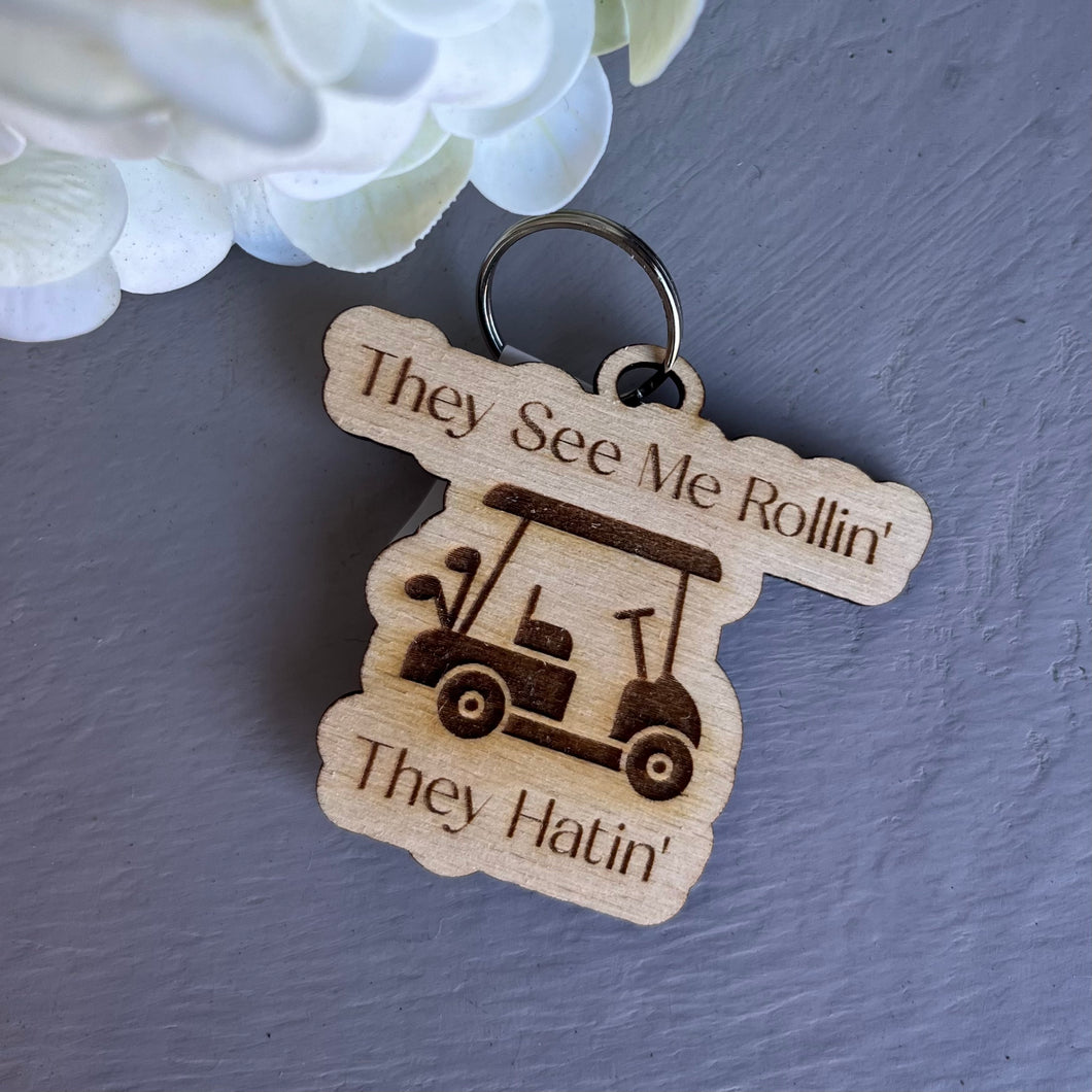 Key Chain - They See Me Rollin'