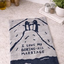 Load image into Gallery viewer, Dish Towel - Boring Ass Marriage
