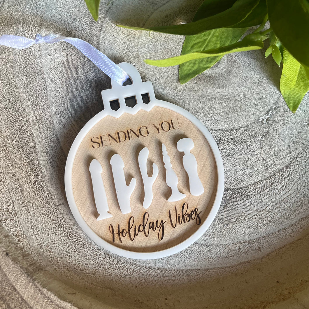 Sending You Holiday Vibes Ornament