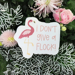 Don't Give A Flock - Sticker