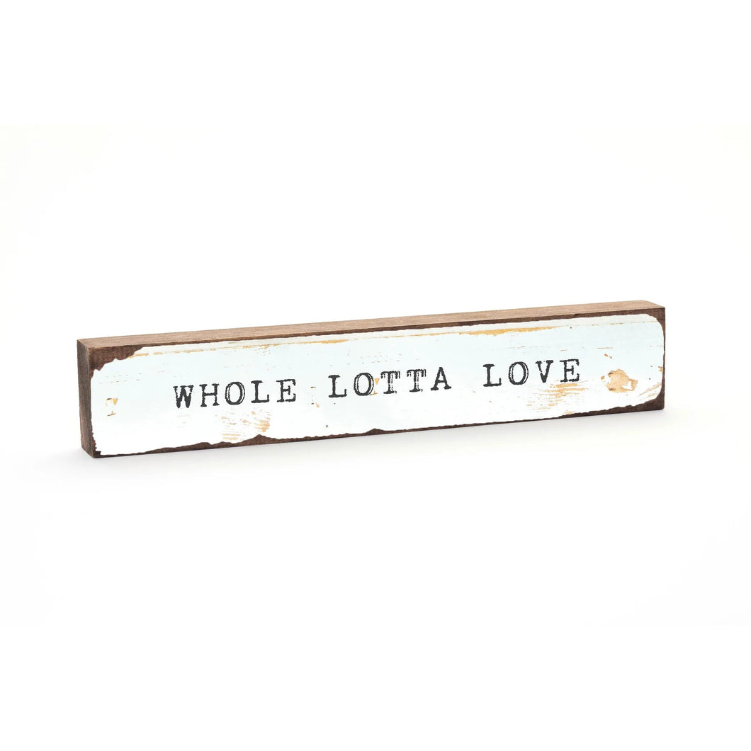 Whole Lotta Love - Timber Bit