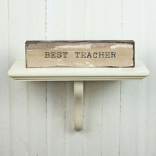 Load image into Gallery viewer, Timber Bit - Best Teacher

