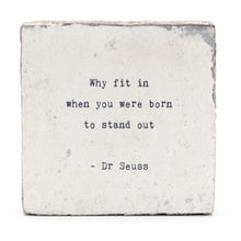 Load image into Gallery viewer, Little Gem - Why Fit In
